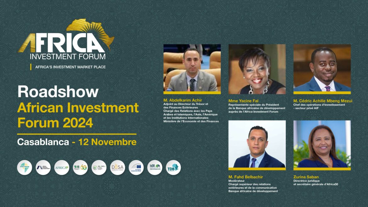 Africa Investment Forum : Casablanca accueille des investisseurs africains de premier plan en amont des Market Days 2024